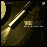 Volbeat - Rock the Rebel / Metal the Devil